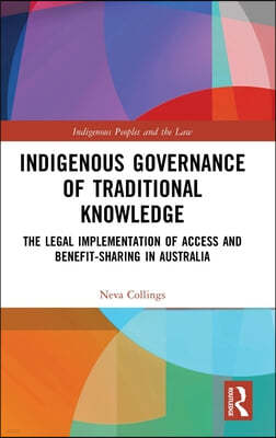 Indigenous Governance of Traditional Knowledge