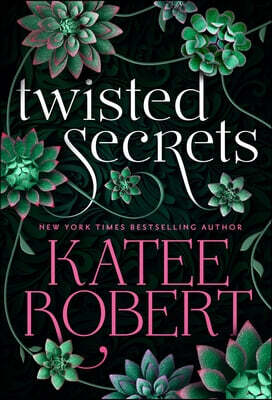 Twisted Secrets (Previously Published as Indecent Proposal)