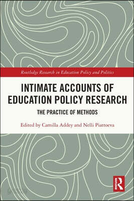 Intimate Accounts of Education Policy Research