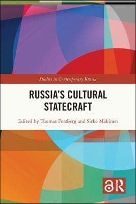 Russias Cultural Statecraft