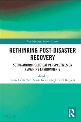 Rethinking Post-Disaster Recovery