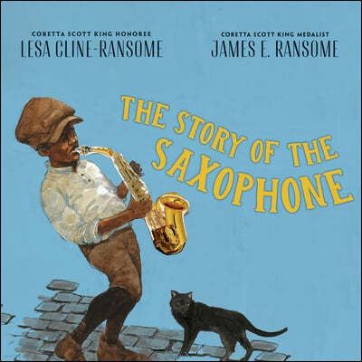 The Story of the Saxophone
