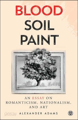 Blood, Soil, Paint - Imperium Press