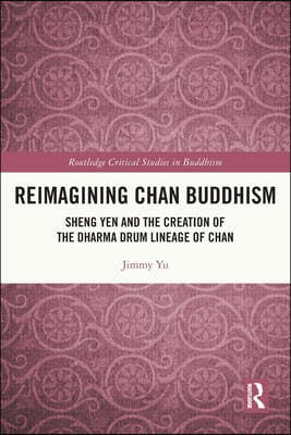 Reimagining Chan Buddhism