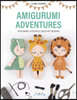 Amigurumi Adventures: Featuring 21 Playful Crochet Designs
