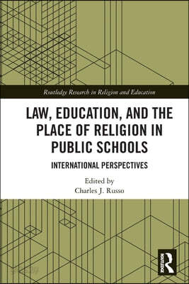 Law, Education, and the Place of Religion in Public Schools