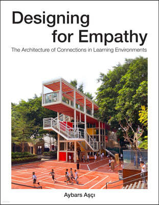 Designing for Empathy: The Architecture of Connections in Learning Environments