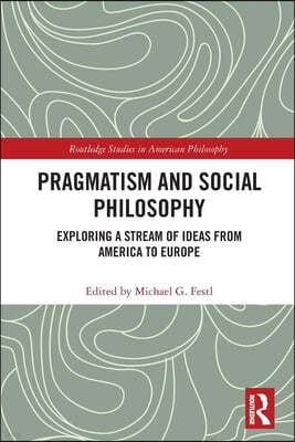 Pragmatism and Social Philosophy