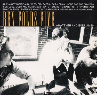 [Ϻ] Ben Folds Five - Whatever And Ever Amen