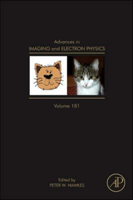 Advances in Imaging and Electron Physics: Volume 181