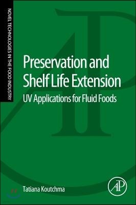 Preservation and Shelf Life Extension: UV Applications for Fluid Foods