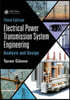 Electrical Power Transmission System Engineering