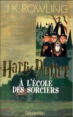Harry Potter t.1 ; Harry Potter a L'Ecole DES Sorciers