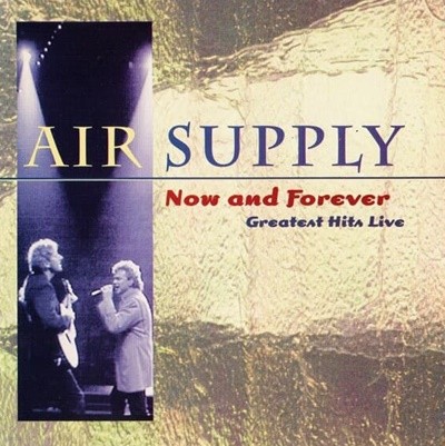 [수입] Air Supply - Greatest Hits Live... Now And Forever  