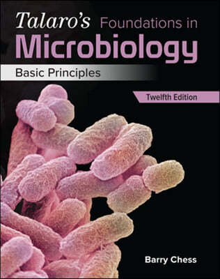 Talaro's Foundations in Microbiology Basic Principles, 12/E (ISE)