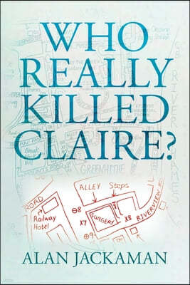 Who Really Killed Claire?