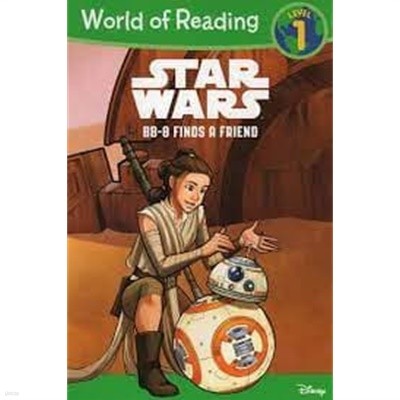 World of Reading Level 1 - Star Wars: BB 8 Finds a Friend 