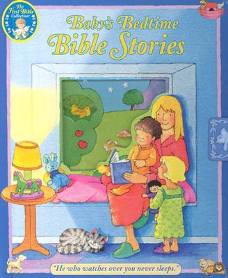 The First Bible Collection Baby's Bedtime Bible Stories with Other