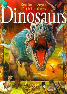 Reader's Digest Pathfinders: Dinosaurs