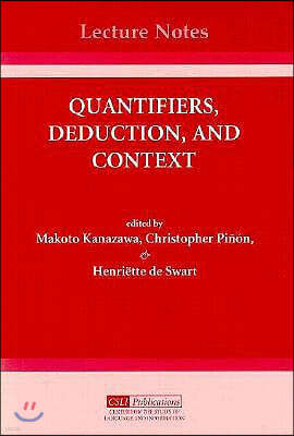 Quantifiers, Deduction, and Context