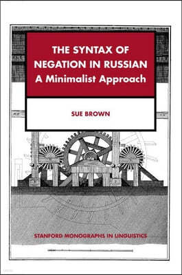 The Syntax of Negation in Russian: A Minimalist Approach