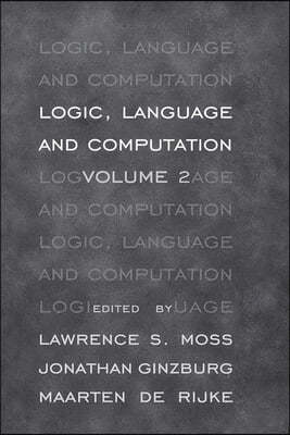 Logic, Language and Computation: Volume 2