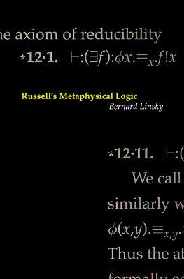 Russell's Metaphysical Logic