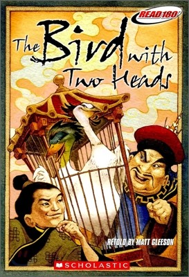 Read 180 : The Bird with Two Heads (Classic) : Stage A, Level 1