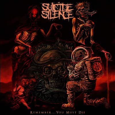 Suicide Silence — Remember... You Must Die 앨범 커버