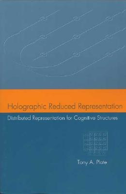 Holographic Reduced Representation