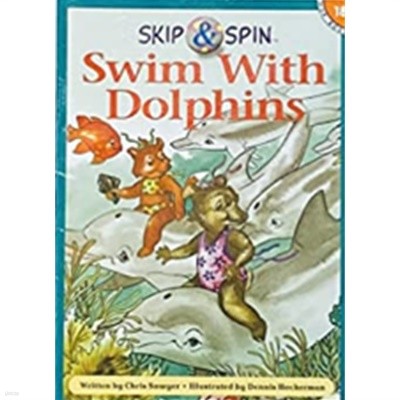 Skip & Spin Swim With Dolphins