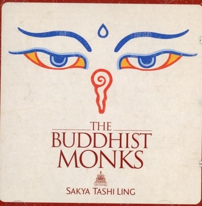 부디스트 몽크스 (The Buddhist Monks) - Sakya Tashi Ling