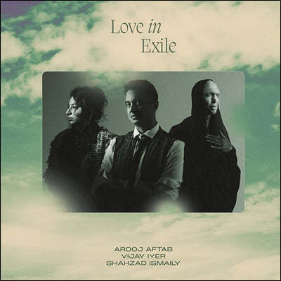 Arooj Aftab / Vijay Iyer / Shahzad Ismaily (Ʒ Ÿ /   / ĵ ̽ϸ) - Love In Exile [2LP]