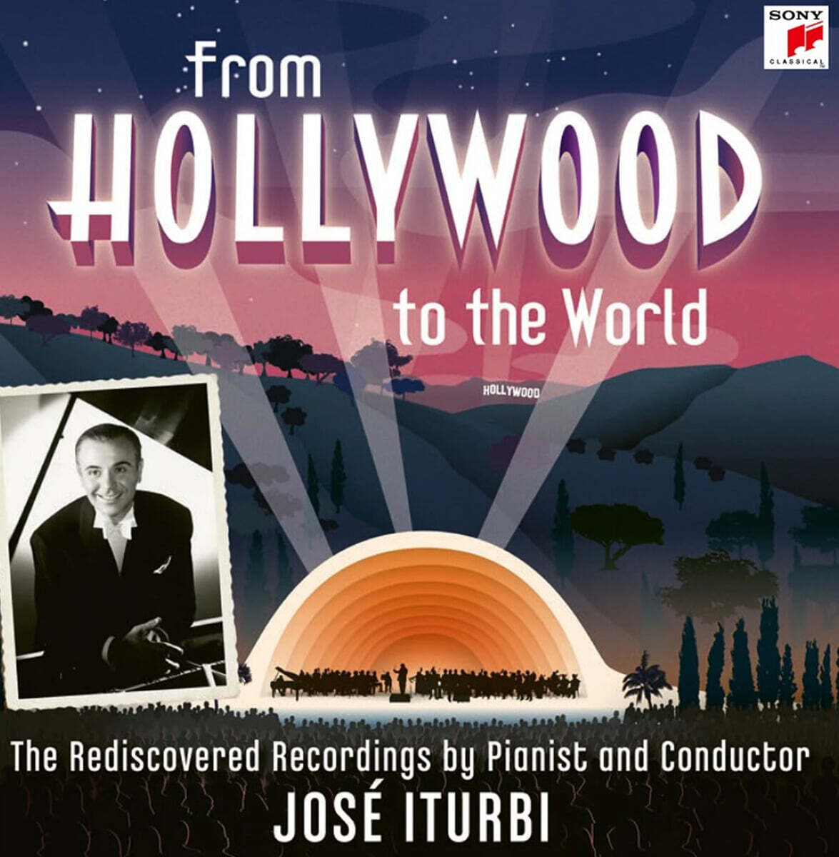 Jose Iturbi 호세 이툴비 RCA 빅터 레코딩스 (From Hollywood to the World - The Rediscovered Recordings)