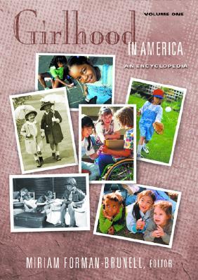 Girlhood in America [2 Volumes]: An Encyclopedia