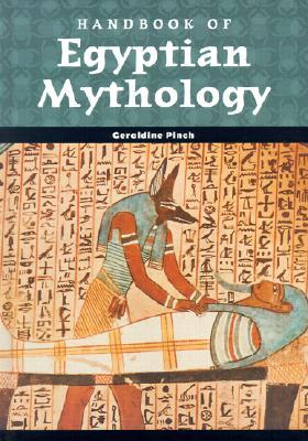 Handbook of Egyptian Mythology