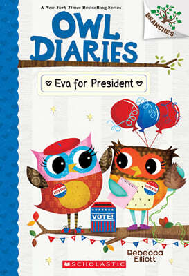 Owl Diaries #19:Eva for President (A Branches Book)