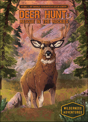 Deer Hunt: Rescue in the Rockies: Rescue in the Rockies