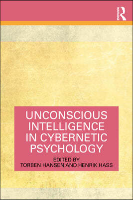 Unconscious Intelligence in Cybernetic Psychology