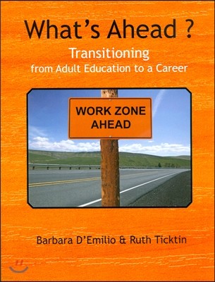 What's Ahead?: Transitioning from Adult Education to a Career