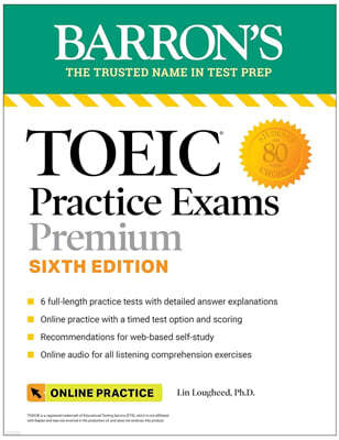 Toeic Practice Exams: 6 Practice Tests + Online Audio, Sixth Edition
