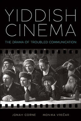 Yiddish Cinema: The Drama of Troubled Communication