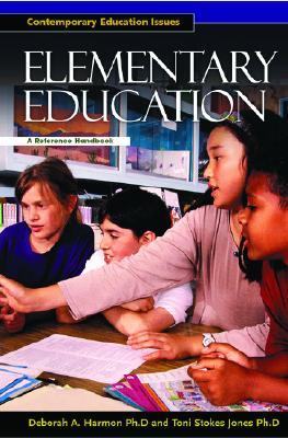 Elementary Education: A Reference Handbook