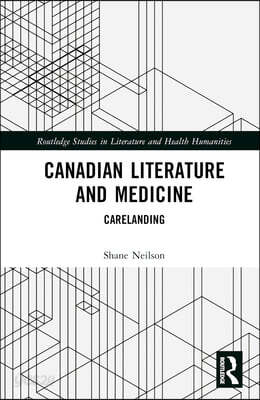 Canadian Literature and Medicine