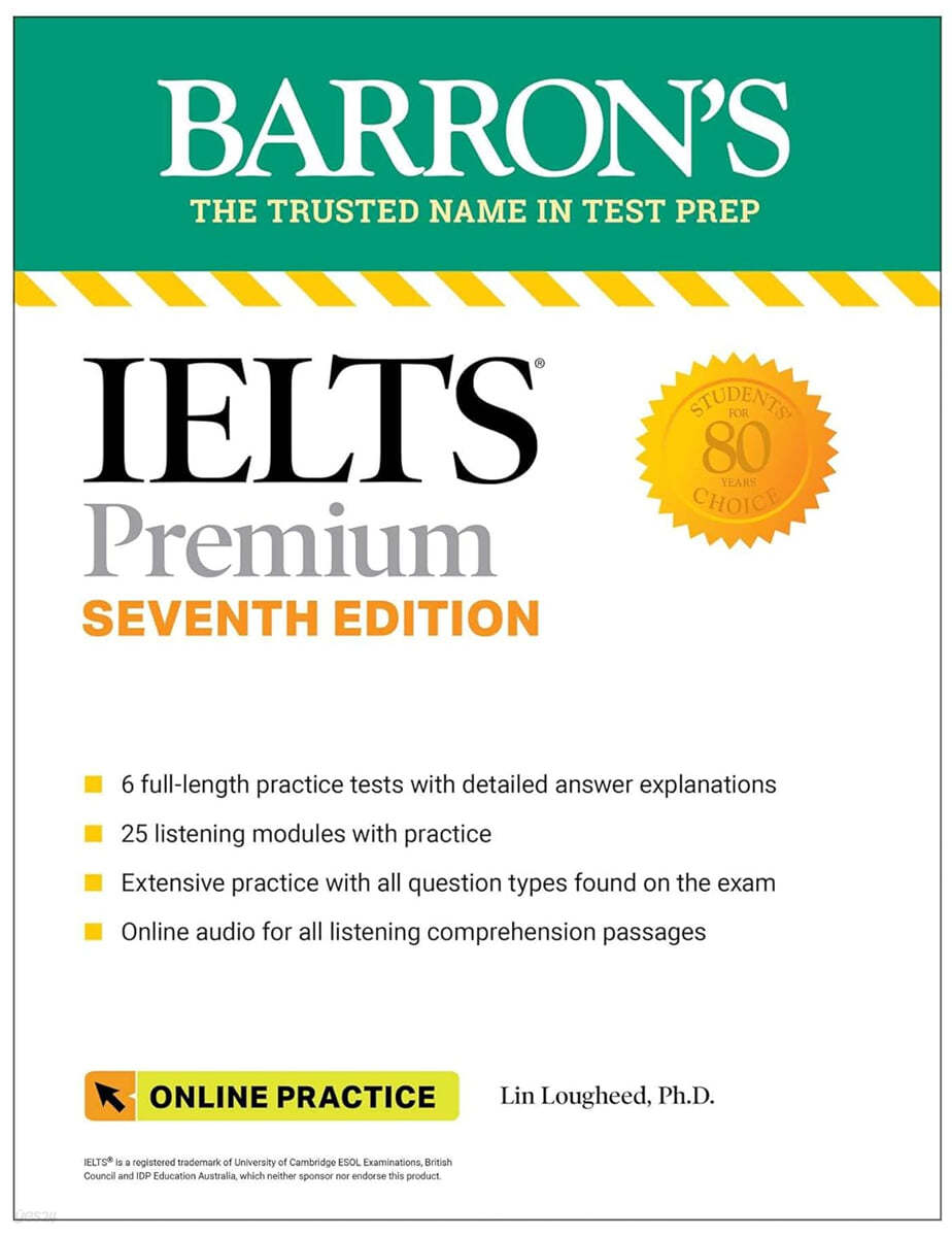 Ielts Premium: 6 Practice Tests + Comprehensive Review + Online Audio, Seventh Edition