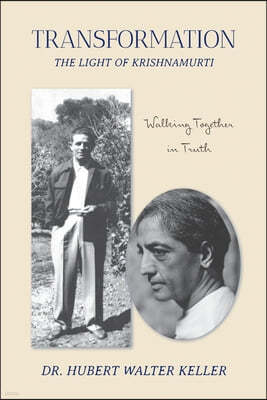 Transformation- The Light of Krishnamurti