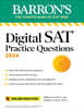 Digital SAT Practice Questions 2024: More Than 600 Practice Exercises for the New Digital SAT + Tips + Online Practice