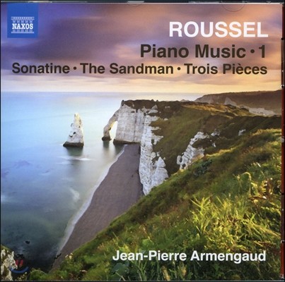 Jean-Pierre Armengaud 알베르 루셀: 피아노 작품 1집 - 소나티네, 전주곡과 푸가, 세고비아 (Albert Roussel: Piano Music 1) 