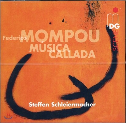 Steffen Schleiermacher 몸푸: 침묵의 음악 (Mompou: Musica Callada) 1-4권