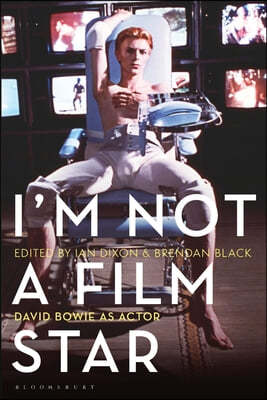 I'm Not a Film Star: David Bowie as Actor